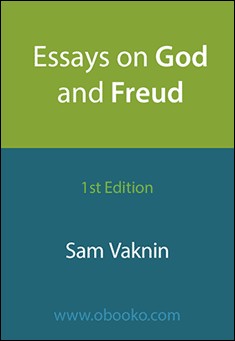 Book title: Essays on God and Freud. Author: Sam Vaknin