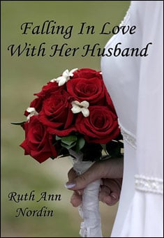 Book title: Falling in Love with her Husband. Author: Ruth Ann Nordin