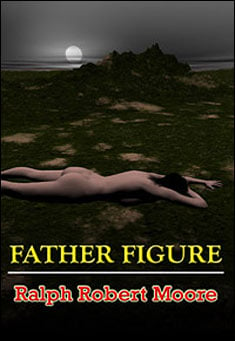Book title: Father Figure. Author: Ralph Robert Moore