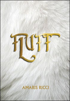 Book title: Fluff. Author: Amaris Ricci