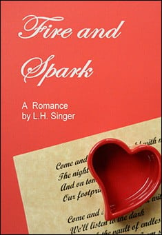 Book title: Fire and Spark. Author: L. H. Singer