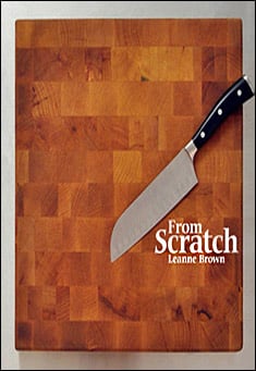 Book title: From Scratch. Author: Leanne Brown