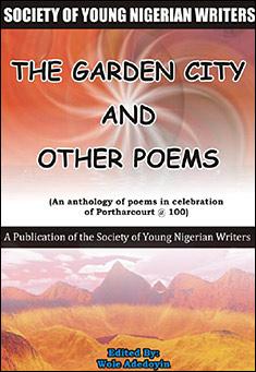Book title: Garden City and Other Poems. Author: Edited by Wole Adedoyin