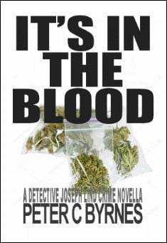 Book title: It's in the Blood. Author: Peter C Byrnes