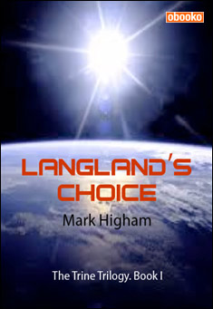 Langland's Choice: The Trine Trilogy. Book 1