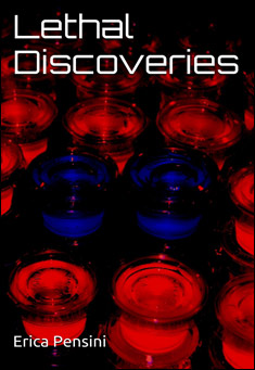 Book title: Lethal Discoveries. Author: Erica Pensini