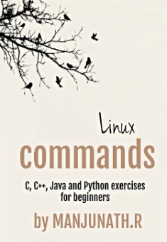 Linux Commands C C Java And Python Exercises For Beginners