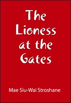 The Lioness at the Gates
