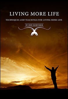 Book title: Living More Life. Author: Don Mortimer
