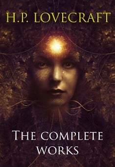 Book title: The Complete Works. Author: H.P. Lovecraft