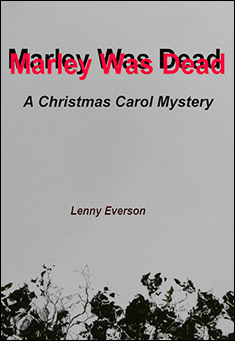 Marley Was Dead: A Christmas Carol Mystery