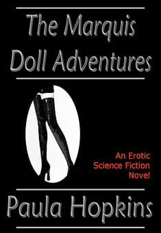 Book title: The Marquis Doll Adventures. Author: Paula Hopkins