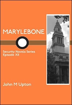 Book title: Marylebone. Author: John M Upton
