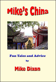 Book title: Mike's China. Author: Mike Dixon