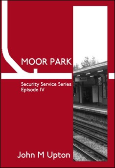 Book title: Moor Park. Author: John M Upton