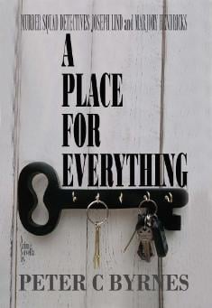 Book title: A Place for Everything. Author: Peter C Byrnes