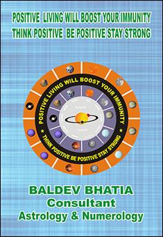 Book title: Positive Living Will Boost Your Immunity. Author: Baldev Bhatia