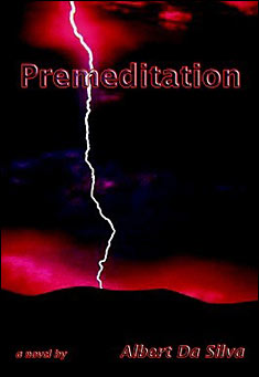 Book title: Premeditation. Author: Albert Da Silva