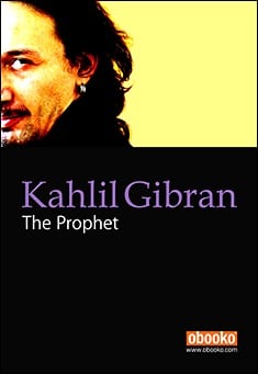 Book title: The Prophet. Author: Kahlil Gibran