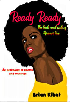 Book title: Ready Ready. Author: Brian Kibet