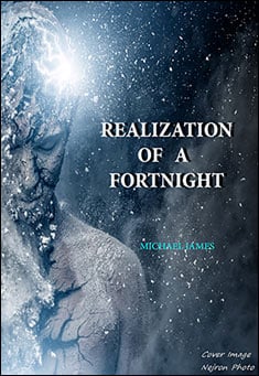 Book title: Realization Of A Fortnight. Author: Michael James