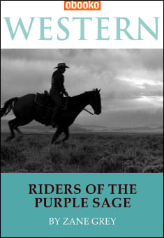 Book title: Riders of the Purple Sage. Author: Zane Grey