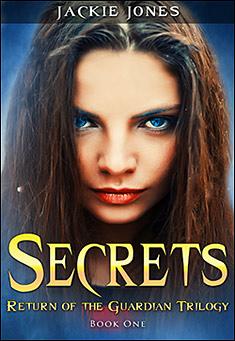 Secrets: Return of the Guardian, Book 1