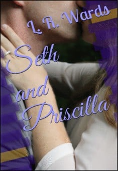 Book title: Cowboy and the Angel: Seth and Priscilla. Author: L. R. Wards