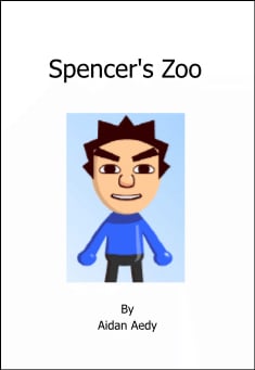 Book title: Spencer’s Zoo. Author: Aidan Aedy