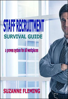 Book title: Staff Recruitment Survival Guide. Author: Suzanne Fleming
