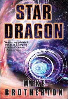 Book title: Star Dragon. Author: Mike Brotherton