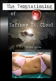 Book title: The Temptationing of Taffney St. Cloud. Author: Paul Hawkins