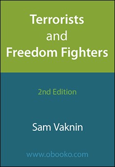 Book title: Terrorists and Freedom Fighters. Author: Sam Vaknin