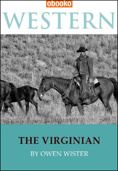 The Virginian: A Horseman Of The Plains