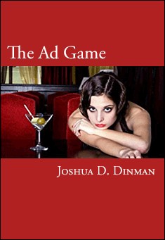 The Ad Game by Joshua D. Dinman