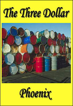 The Three Dollar Phoenix