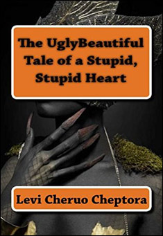 The Ugly Beautiful Tale of a Stupid, Stupid Heart: When Mother Hen Eats her Grownup Chicks