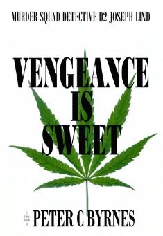 Book title: Vengeance is Sweet. Author: Peter C Byrnes