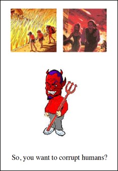 So, You Want to Corrupt Humans?