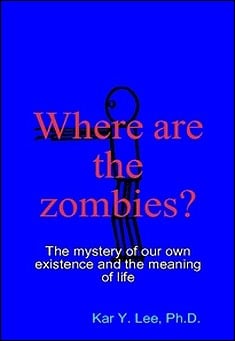 Where are the zombies? by Kar Y. Lee