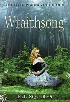 Book title: Wraithsong. Author: E. J. Squires 